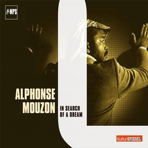 ALPHONSE MOUZON / アルフォンス・ムゾーン / In Search of a Dream