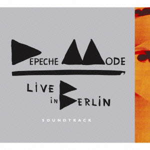 DEPECHE MODE / デペッシュ・モード / LIVE IN BERLIN SOUNDTRACK / ライヴ・イン・ベルリン-サウンドトラック