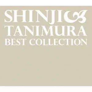 SHINJI TANIMURA / 谷村新司 / BEST COLLECTION / Best Collection~いい日旅立ち~