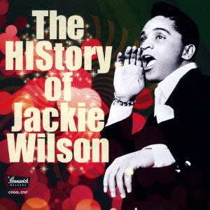 JACKIE WILSON / ジャッキー・ウィルソン / ヒストリー・オブ・ジャッキー・ウィルソン