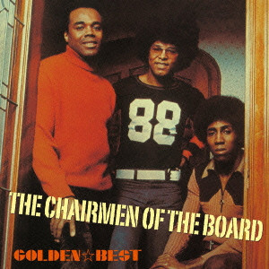 CHAIRMEN OF THE BOARD / チェアメン・オブ・ザ・ボード / GOLDEN BEST / ゴールデン☆ベスト