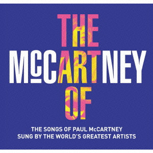 THE ART OF MCCARTNEY / アート・オブ・マッカートニー~ポールへ捧ぐ ...