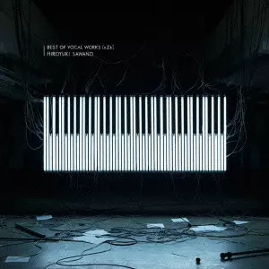 澤野弘之 直筆サイン入りポスター　BEST OF VOCAL WORKS BEST OF VOCAL WORKS [nZk] HIROYUKI SAWANO/HIROYUKI SAWANO/澤野弘之