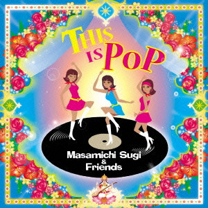 MASAMICHI SUGI / 杉真理 / THIS IS POP / THIS IS POP