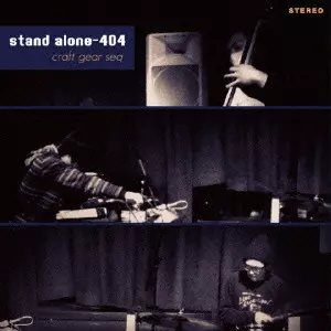 STAND ALONE-404 / CRAFT GEAR SEQ / craft gear seq