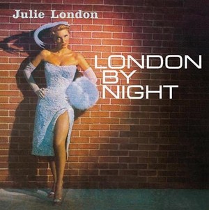 JULIE LONDON / ジュリー・ロンドン / London By Night (LP/140G)
