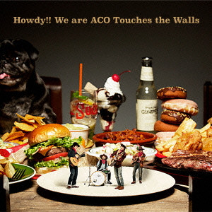 NICO Touches the Walls / ニコ・タッチ・ザ・ウォールズ / Howdy!! We are ACO Touches the Walls