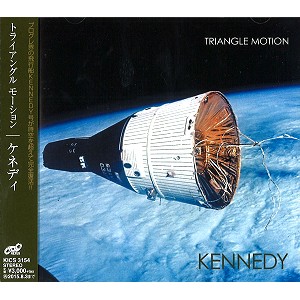 KENNEDY (PROG: JPN) / ケネディ / TRIANGLE MOTION / トライアングル・モーション