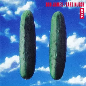 BOB JAMES & EARL KLUGH / ボブ・ジェームス&アール・クルー / COOL / クール
