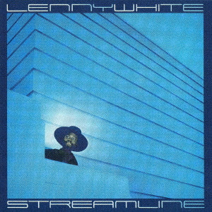 LENNY WHITE / レニー・ホワイト / STREAMLINE / ストリームライン
