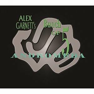 ALEX GARNETT / アレックス・ガーネット / Andromeda