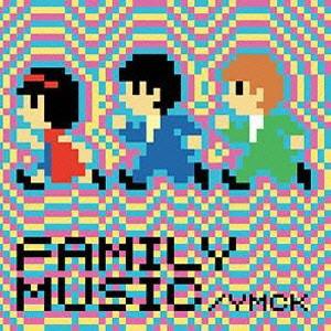 YMCK / ファミリーミュージック