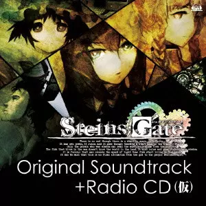 「STEINS;GATE」OriginalSoundtrack+ラジオCD(仮) STEINS;GATE ORIGINAL SOUNDTRACK+RADIO CD(KARI) / STEINS;GATE