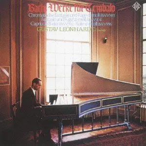 GUSTAV LEONHARDT / グスタフ・レオンハルト / バッハ:チェンバロ作品集