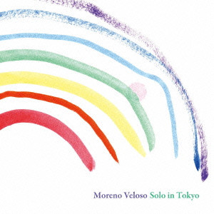 MORENO VELOSO / モレーノ・ヴェローゾ / Moreno Veloso Solo in Tokyo