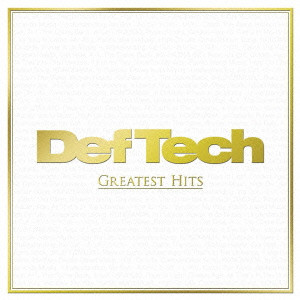 Def Tech / GREATEST HITS