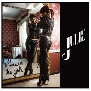 JULIE / Remember The Girl