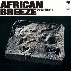DOLLAR BRAND (ABDULLAH IBRAHIM) / ダラー・ブランド (アブドゥーラ・イブラヒム) / AFRICAN BREEZE / アフリカン・ブリーズ