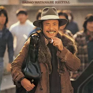 SADAO WATANABE / 渡辺貞夫 / RECITAL / リサイタル