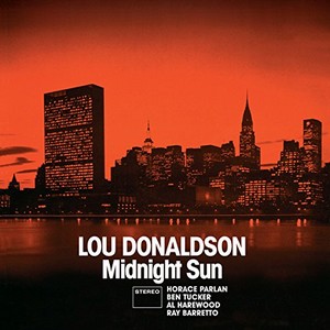 LOU DONALDSON / ルー・ドナルドソン / Midnight Sun + Blues Walk