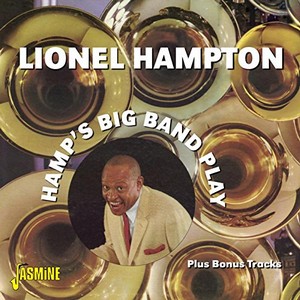 LIONEL HAMPTON / ライオネル・ハンプトン / Hamp's Big Band Play