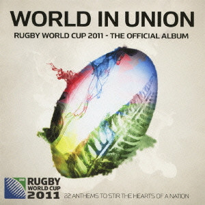(クラシック) / ワールド・イン・ユニオン 2011ラグビー・ワールドカップ公式記念アルバム