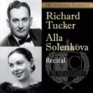 RICHARD TUCKER / リチャード・タッカー / リチャード・タッカー独唱会 アラ・ソレンコワ独唱会