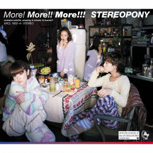 STEREOPONY / ステレオポニー / More! More!! More!!!
