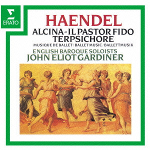 JOHN ELIOT GARDINER / ジョン・エリオット・ガーディナー / ヘンデル:バレエのための音楽集