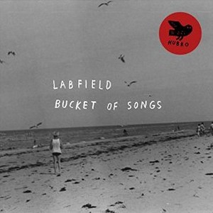 LABFIELD / Bucket of Songs