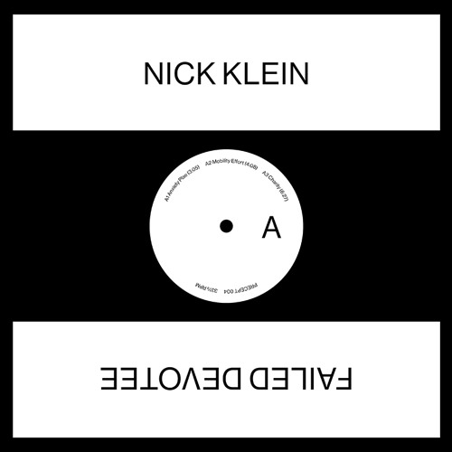 NICK KLEIN / FAILED DEVOTEE