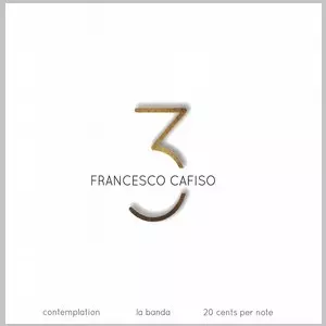 FRANCESCO CAFISO / フランチェスコ・カフィーソ / 3 (3CD)