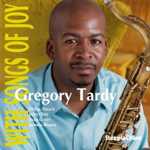 GREGORY TARDY / グレゴリー・ターディー / With Songs of Joy