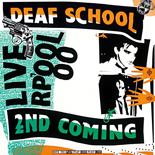 DEAF SCHOOL / デフ・スクール / 2ND COMING / セカンド・カミング