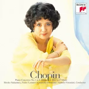 HIROKO NAKAMURA / 中村紘子 / ショパン:ピアノ協奏曲第1番&第2番(1984年録音)
