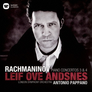 LEIF OVE ANDSNES / レイフ・オヴェ・アンスネス / ラフマニノフ:ピアノ協奏曲第3番&第4番
