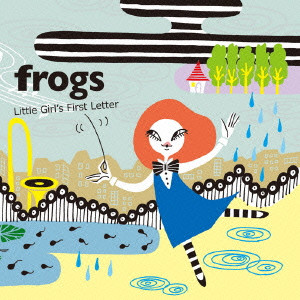 FROGS / Little Girl’s First Letter
