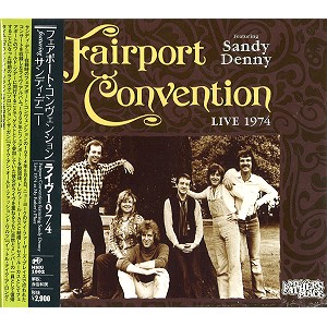 FAIRPORT CONVENTION / フェアポート・コンベンション / ライヴ1974