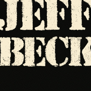 JEFF BECK / ジェフ・ベック / ゼア・アンド・バック