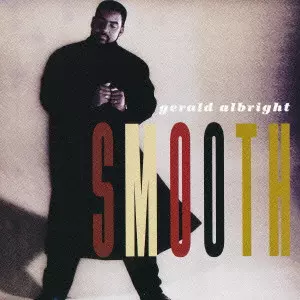 GERALD ALBRIGHT / ジェラルド・アルブライト / SMOOTH / スムース
