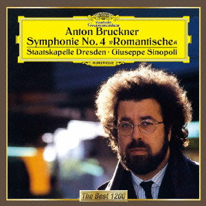 GIUSEPPE SINOPOLI / ジュゼッペ・シノーポリ / ブルックナー:交響曲第4番≪ロマンティック≫