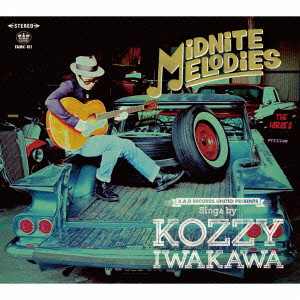 KOZZY IWAKAWA / MIDNITE MELODIES