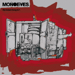 MONOEYES / モノアイズ / My Instant Song E.P.