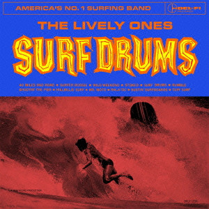 LIVELY ONES / ライヴリー・ワンズ / サーフ・ドラムズ
