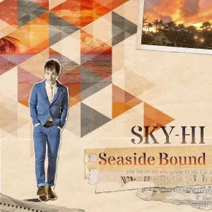 SKY-HI / Seaside Bound