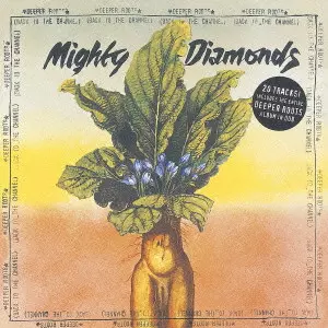 MIGHTY DIAMONDS / マイティ・ダイアモンズ / DEEPER ROOTS (BACK TO THE CHANNEL)  / ディーパー・ルーツ(バック・アット・ザ・チャンネル)