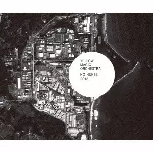 NO NUKES 2012/YMO (YELLOW MAGIC ORCHESTRA)/イエロー・マジック