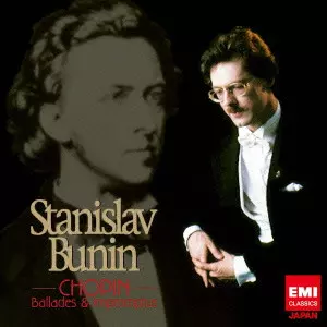 STANISLAV BUNIN / スタニスラフ・ブーニン / ショパン:バラード&即興曲集
