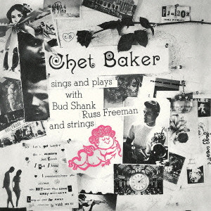 CHET BAKER / チェット・ベイカー / Chet Baker Sings And Plays / チェット・ベイカー・シングス・アンド・プレイズ