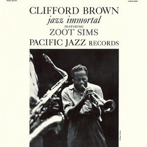 CLIFFORD BROWN / クリフォード・ブラウン / Jazz Immortal / ジャズ・イモータル